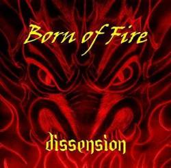 Born Of Fire (CAN) : Dissension